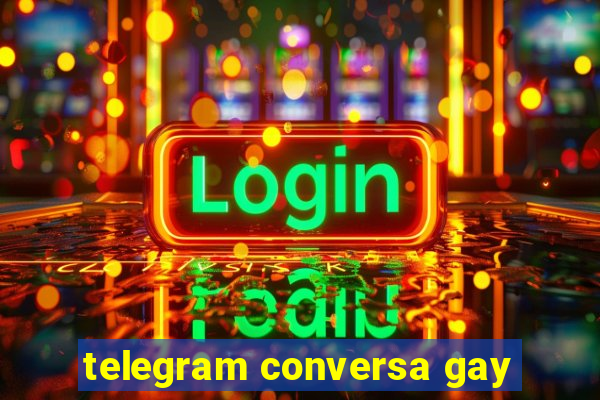 telegram conversa gay